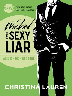 cover image of Wicked Sexy Liar--Weil ich dich begehre